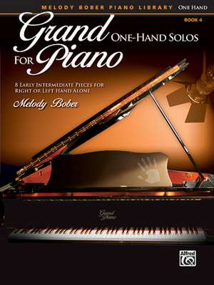 Grand One-Hand Solos for Piano de Melody Bober