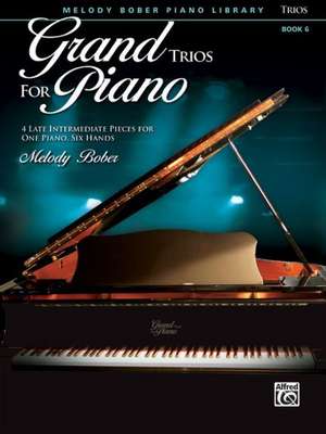 Grand Trios for Piano, Bk 6 de Melody Bober