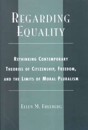 Regarding Equality de Ellen M. Freeberg