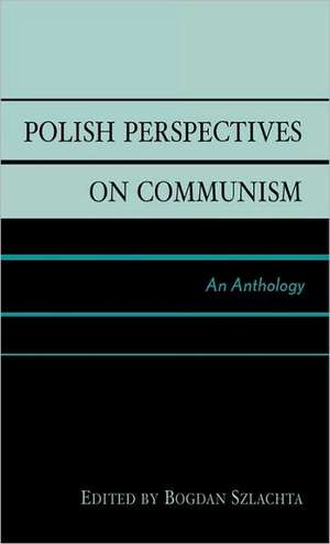 Polish Perspectives on Communism