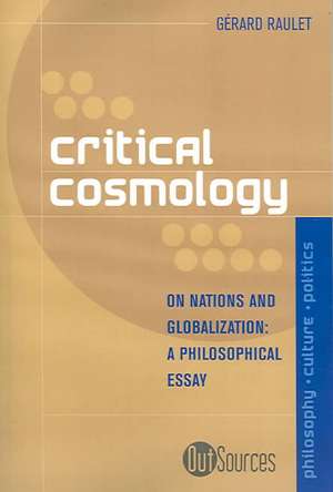 Critical Cosmology de Gerard Raulet