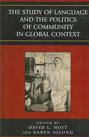 The Study of Language and the Politics of Community in Global Context