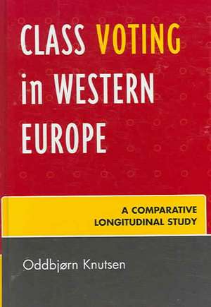 Class Voting in Western Europe de Oddbjorn Knutsen