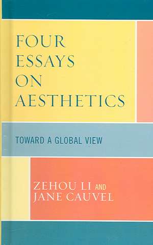 Four Essays on Aesthetics de Li Zehou