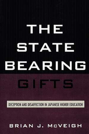 The State Bearing Gifts de Brian J. McVeigh