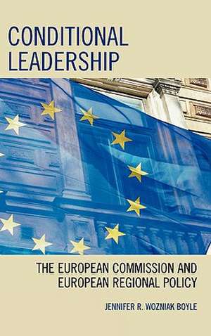Conditional Leadership de Jennifer R. Wozniak Boyle