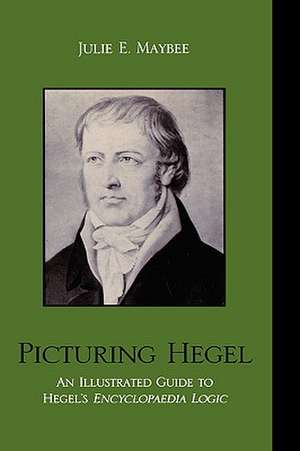 Picturing Hegel de Julie E. Maybee