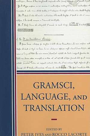 Gramsci, Language, and Translation