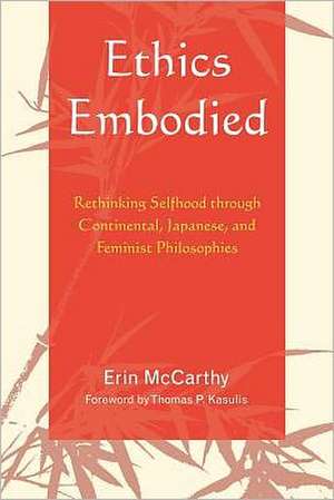 Ethics Embodied de Erin McCarthy