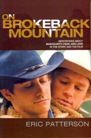 On Brokeback Mountain de Eric Patterson