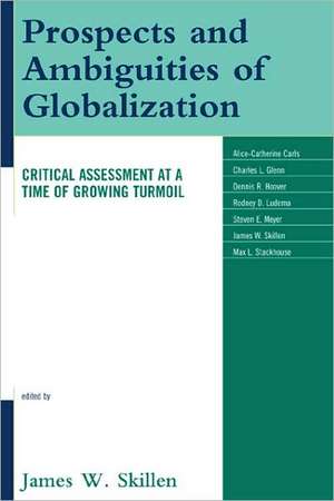 Prospects and Ambiguities of Globalization de James W. Skillen