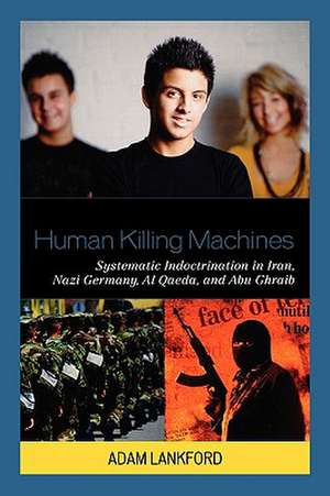 Human Killing Machines de Adam Lankford