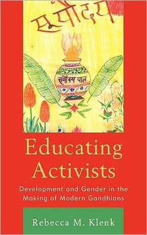 Educating Activists de Rebecca Klenk