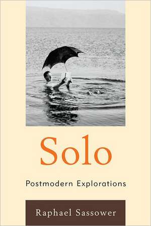 Sassower, R: Solo