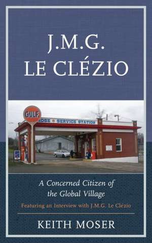 J.M.G. Le Clezio de Keith Moser