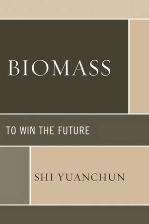 Biomass de Yuanchun Shi