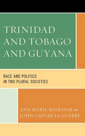 Trinidad and Tobago and Guyana de Ann Marie Bissessar