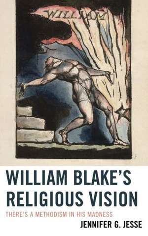 William Blake's Religious Vision de Jennifer G. Jesse