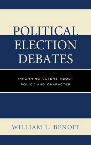 Political Election Debates de William L. Benoit