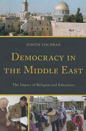 Democracy in the Middle East de Judith Cochran