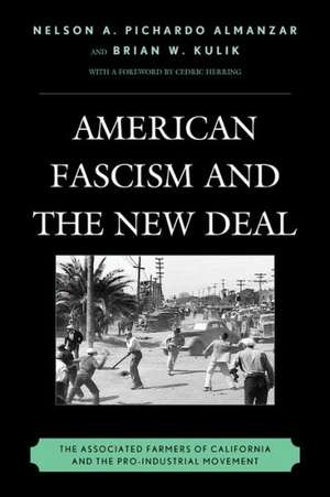 American Fascism and the New Deal de Nelson A. Pichardo Almanzar