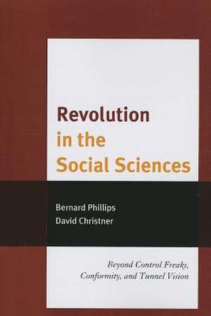 Revolution in the Social Sciences de Bernard Phillips