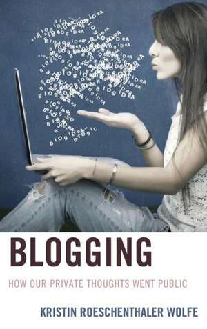 Wolfe, K: Blogging