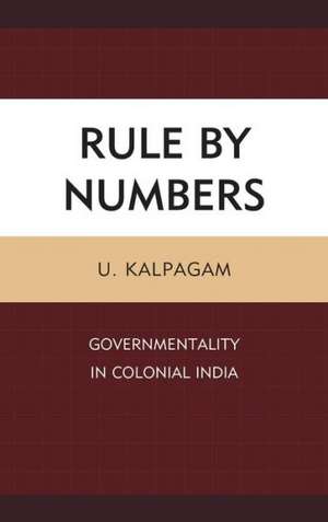 Rule by Numbers de U. Kalpagam