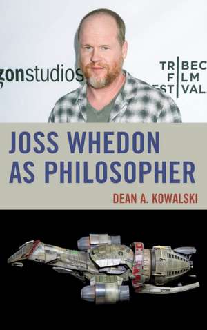 Joss Whedon as Philosopher de Dean Kowalski