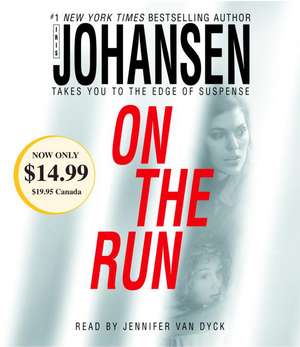 On the Run de Iris Johansen