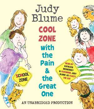 Cool Zone with the Pain & the Great One de Judy Blume