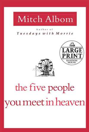 The Five People You Meet in Heaven de Mitch Albom