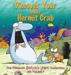 Discover Your Inner Hermit Crab de Jim Toomey