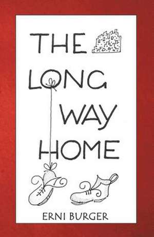 The Long Way Home de Erni Burger