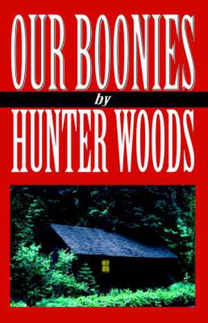 Our Boonies de Hunter Woods