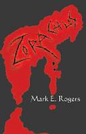 Zorachus de Mark Rogers