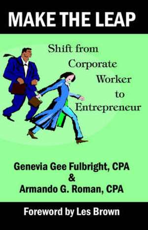 Make the Leap de CPA Genevia Gee Fulbright