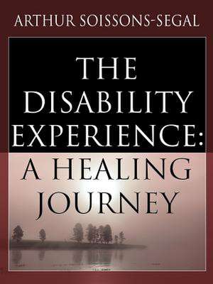 The Disability Experience de Arthur Soissons-Segal