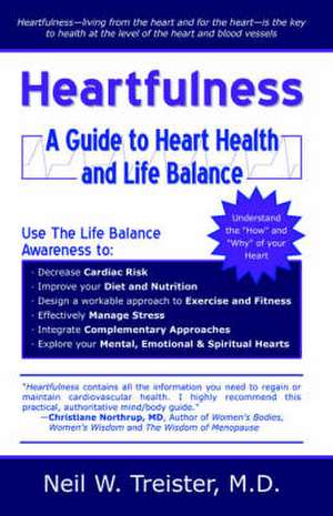 Heartfulness de Neil W. Treister