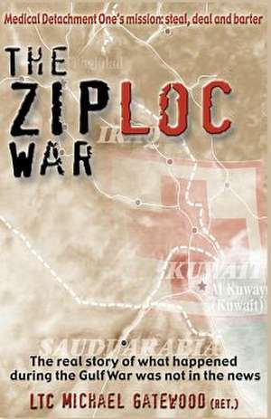 The Ziploc War de Michael Gatewood