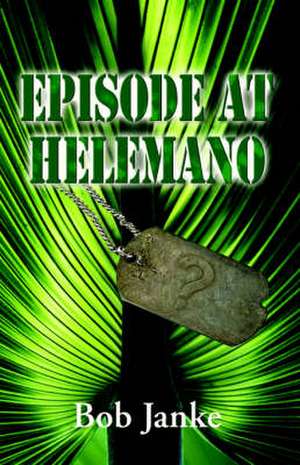 Episode at Helemano de Bob Janke