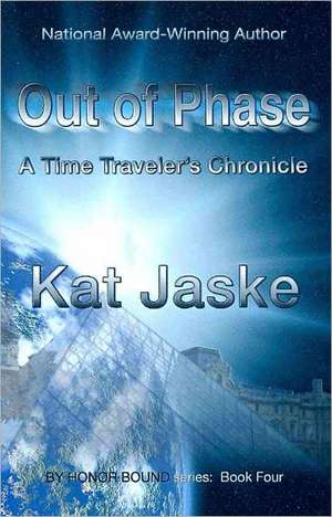 Out of Phase de Kat Jaske