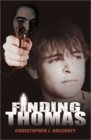 Finding Thomas de Christopher J. Holcroft