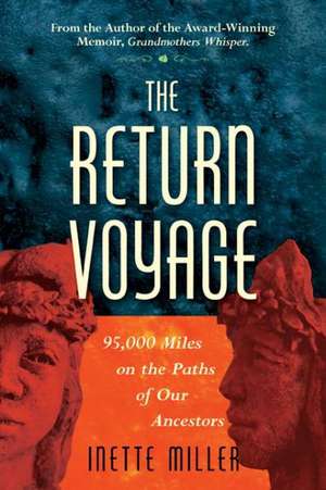 The Return Voyage de Inette Miller