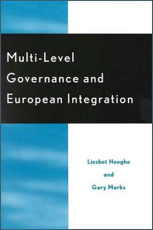 Multi-Level Governance and European Integration de Liesbet Hooghe