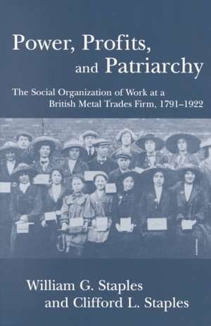 Power, Profits, and Patriarchy de William G. Staples