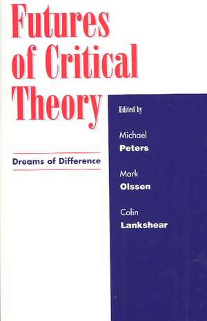 Futures of Critical Theory