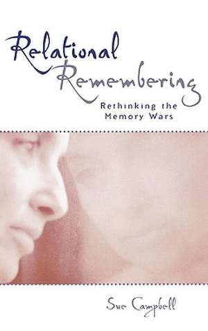 Relational Remembering de Sue Campbell