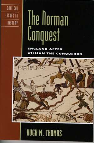 The Norman Conquest de Hugh M. Thomas