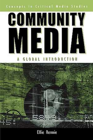 Community Media de Ellie Rennie